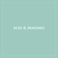 Alex & Massimo